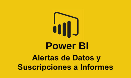 PowerBI_Alertas de datos y suscripciones a informes Power BI Alertas de datos y suscripciones a informes