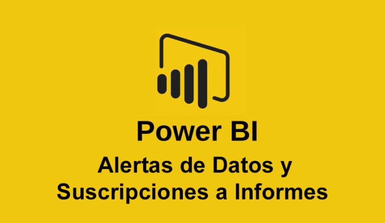 Alertas de Datos y Suscripciones a Informes en Power BI - ABAST